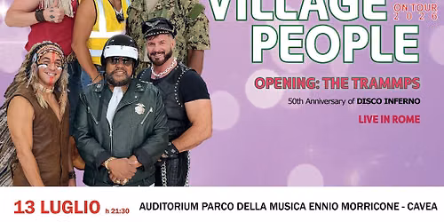 VILLAGE PEOPLE (opening: THE TRAMMPS) | Live in Rome