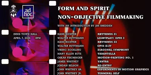 AD HOC #91  FORM AND SPIRIT: NON-OBJECTIVE FILMMAKING 