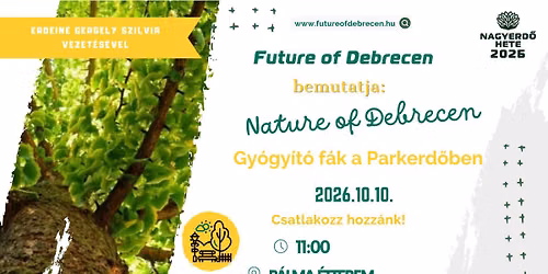 Future of Debrecen bemutatja: Nature of Debrecen s\u00e9t\u00e1k