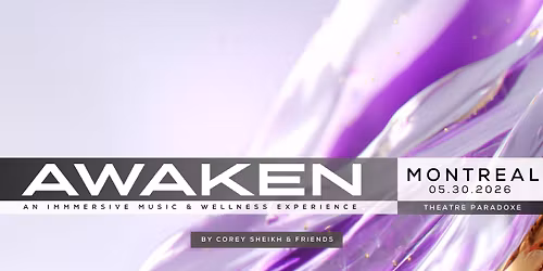 AWAKEN Experience MTL - Breath, Dance, Sound