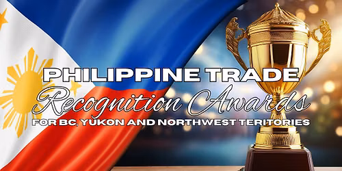 Celebrating Excellence in Canada\u2013Philippines Trade