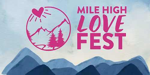 Mile High Love Fest