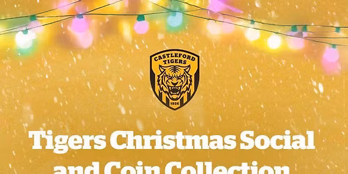 Tigers Christmas Social and Coin Collecton.