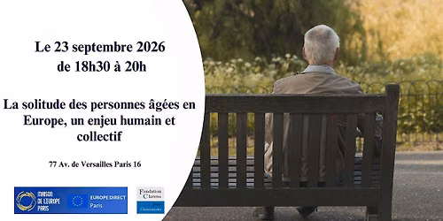 La solitude des personnes \u00e2g\u00e9es en Europe : un enjeu humain et collectif