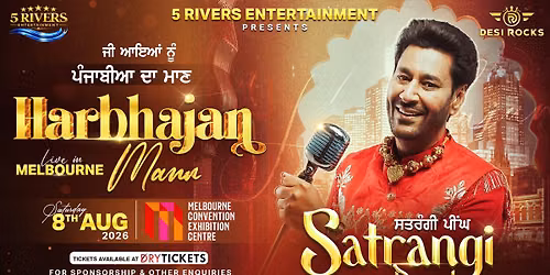 Harbhajan Mann - Satrangi Peengh Tour - Live In Melbourne 2026