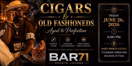 CIGARS & OLD FASHIONEDS at BAR71