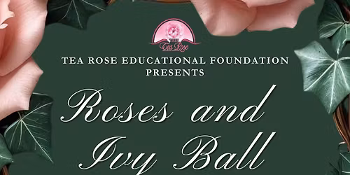 Roses and Ivy Ball Scholarship and Honoree Gala