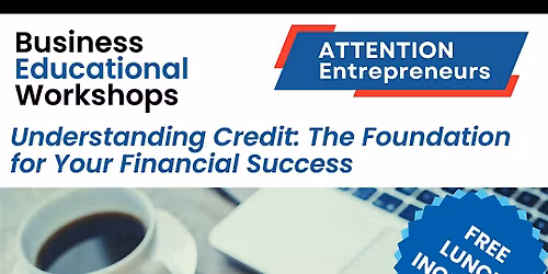 Understanding Credit: The Foundation for Your Financial Success