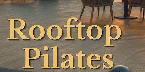 Rooftop Pilates at Sidney & Berne Davis Art Center in Downtown Ft. Myers