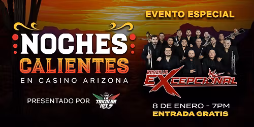 Banda Le Excepcional | Noches Calientes | Casino Arizona
