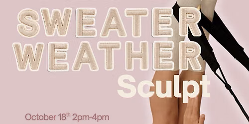 Sweater Weather Sculpt