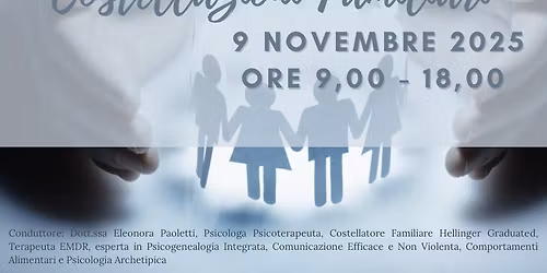 Workshop Intensivo di Costellazioni Familiari Metodo Originale Bert Hellinger 