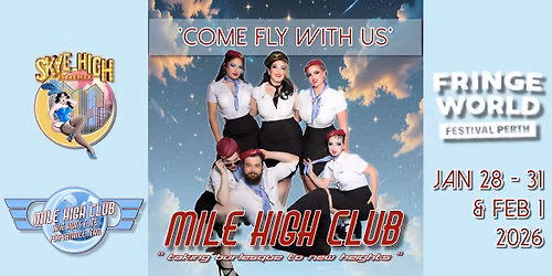 Mile High Club: Come Fly With Us