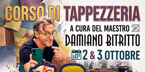 Corso di tappezzeria con Damiano Bitritto!