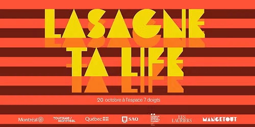 Lasagne Ta Life I 20 octobre I Ev\u00e9nement gastronomique pour tous et toutes
