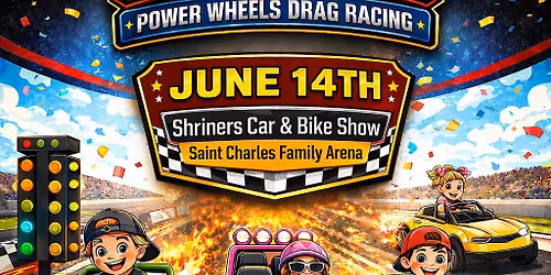 Powerwheels Drag Racing + Shriners Car & Bike Show