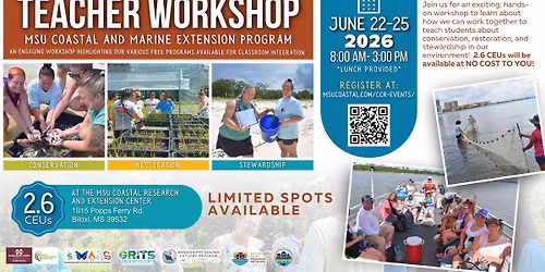 2026 Teacher Workshop | Conservation, Restoration, and Environmental Stewardship 