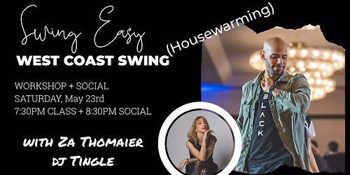 Swing Easy with Za Thomaier and DJ Tingle [May 23rd, 2026]