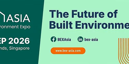 BEX Asia 2026 (The Built Environment Expo)