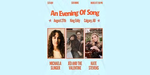 Michaela Slinger, Jed and The Valentine, and Kate Stevens at the King Eddy