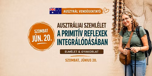 SZOMBAT - Ausztr\u00e1liai szeml\u00e9let a primitiv reflexek integr\u00e1l\u00f3d\u00e1s\u00e1ban - Kylie McWhirter