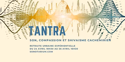 Tantra, retraite urbaine exp\u00e9rientielle