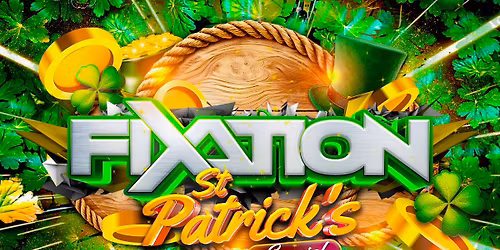 FIXATION ST PADDY\u2019S SPECIAL