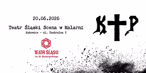 Koncert zespo\u0142u KTP - Teatr \u015al\u0105ski Scena w Malarni, Katowice, ul. Teatralna 2