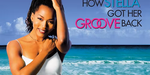 Destination Love: HOW STELLA GOT HER GROOVE BACK (1998)
