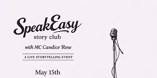 Copy of SpeakEasy Storytelling