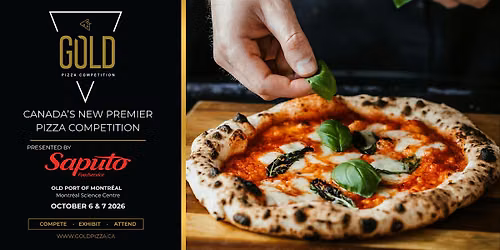 Gold Pizza Competition Presented by Saputo Foodservice