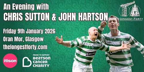 An Evening with Chris Sutton & John Hartson