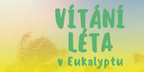 V\u00edt\u00e1n\u00ed l\u00e9ta v Eukalyptu
