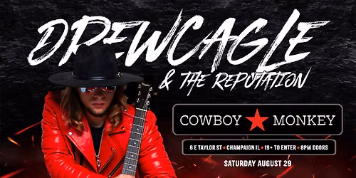 Drew Cagle & The Reputation at Cowboy Monkey | Aug. 29