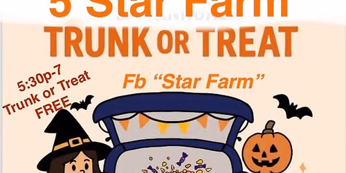 2nd Annual Trunk or Treat \/ FallFest on the Farm