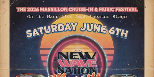 Massillon Cruise In Car Show & Music Festival Presents: New Wave Nation