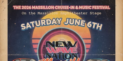 Massillon Cruise In Car Show & Music Festival Presents: New Wave Nation