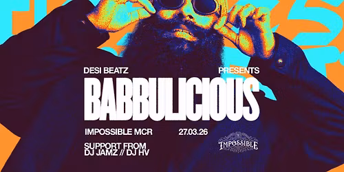 Desi Beatz MCR presents BABBULICIOUS Live!  