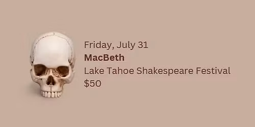 Macbeth: Tickets + Transportation from Carson City