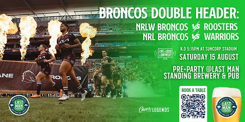 Broncos double header NRLW & NRL: Pre-party @ Last Man Standing