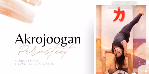 Akrojoogan perusteet \u2013 kurssi \/ Acroyoga Fundamentals Course