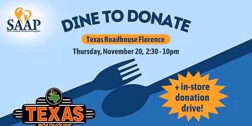 Texas Roadhouse - Dine to Donate Benefitting SAAP