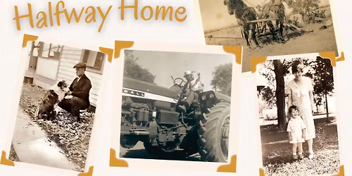 Halfway Home: Shared History at the Dickey Farmhouse