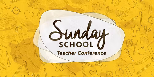 Sunday School Teachers Training Conference