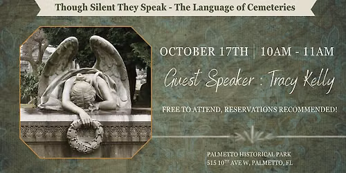 Though Silent They Speak - The Language of Cemeteries.