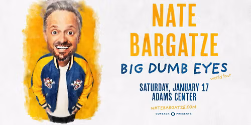 Nate Bargatze: Big Dumb Eyes World Tour
