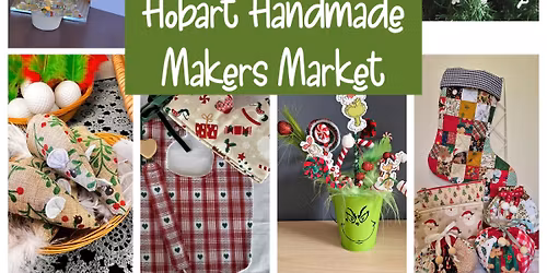HOBART HANDMADE MAKERS CHRISTMAS MARKET