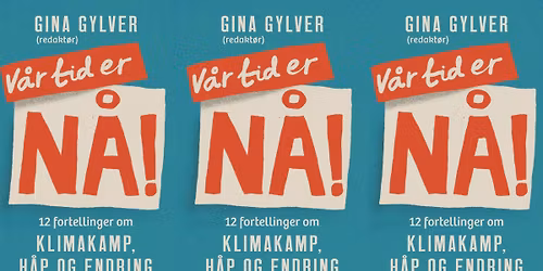 Boklansering: V\u00e5r tid er n\u00e5! 