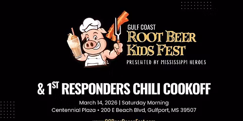 Gulf Coast Root Beer Kids Fest & 1st Responders Chili Cookoff