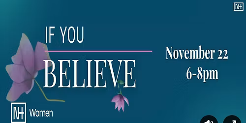 If You Believe Women\u2019s Conference 